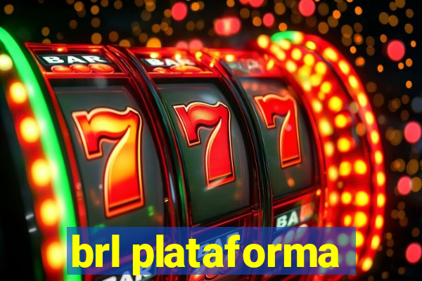 brl plataforma